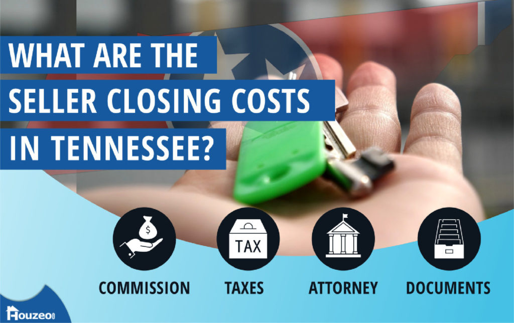 what-are-the-seller-closing-costs-in-tennessee-houzeo-blog