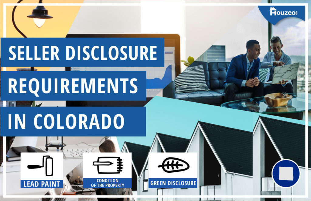 Seller Disclosure Requirements In Colorado Houzeo Blog