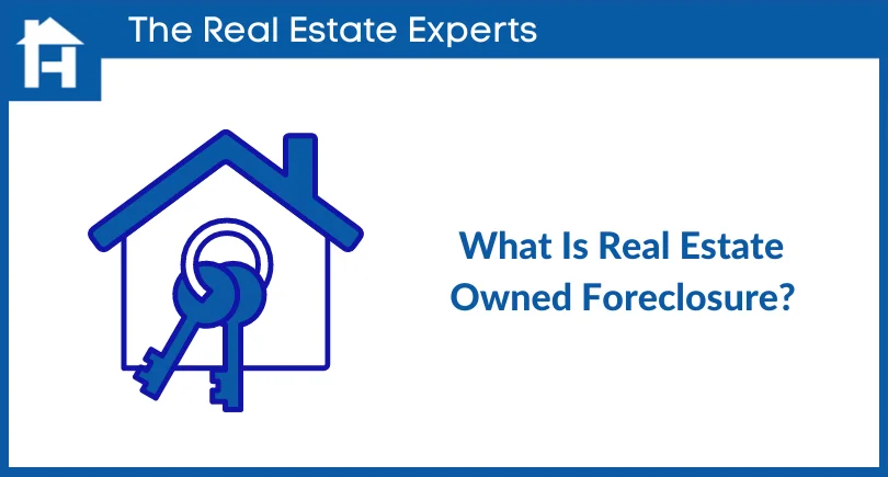 What Is Real Estate Owned Foreclosure