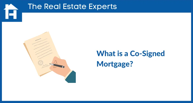 What is a co-signed mortgage