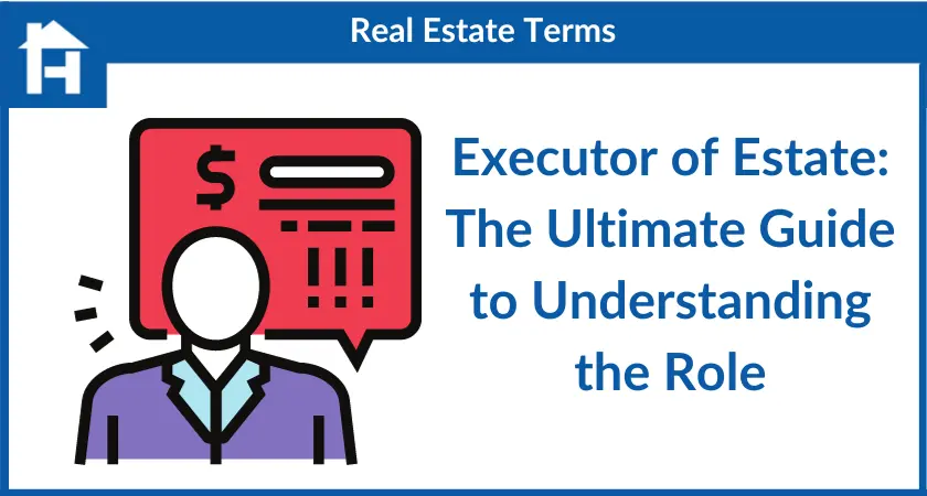 Executor of Estate