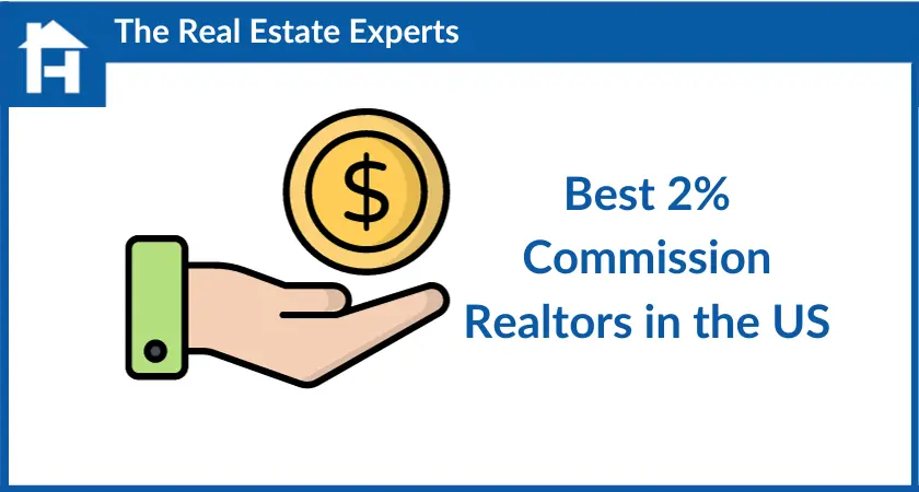 Best 2% Commission Realtors in the US