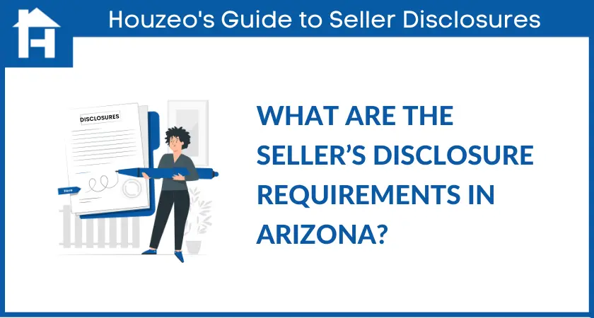 Seller’s Disclosure Arizona (2024 Updates)